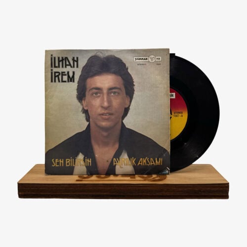 İlhan İrem Sen Bilirsin / Ayrılık Akşamı Plak | 3345 Records