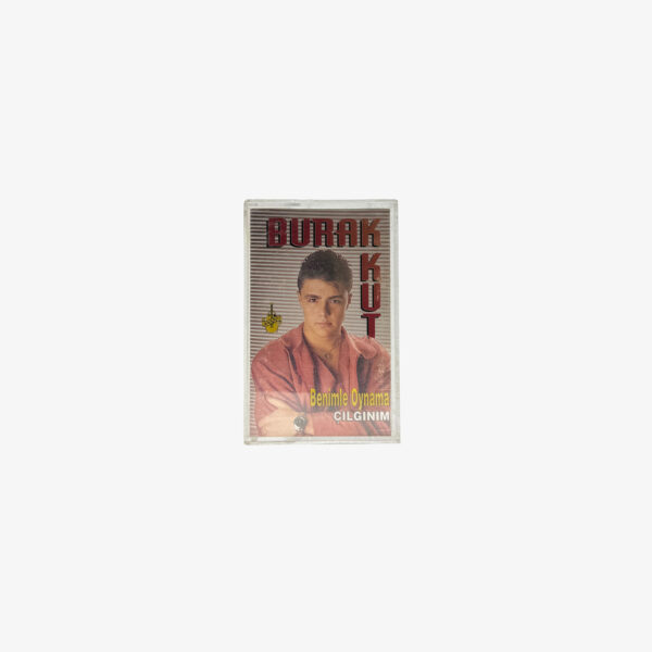 Kaset - Burak Kut | Benimle Oynama - Çılgınım