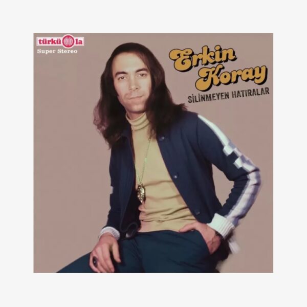 Erkin Koray Silinmeyen Hatıralar Plak | 3345 Records