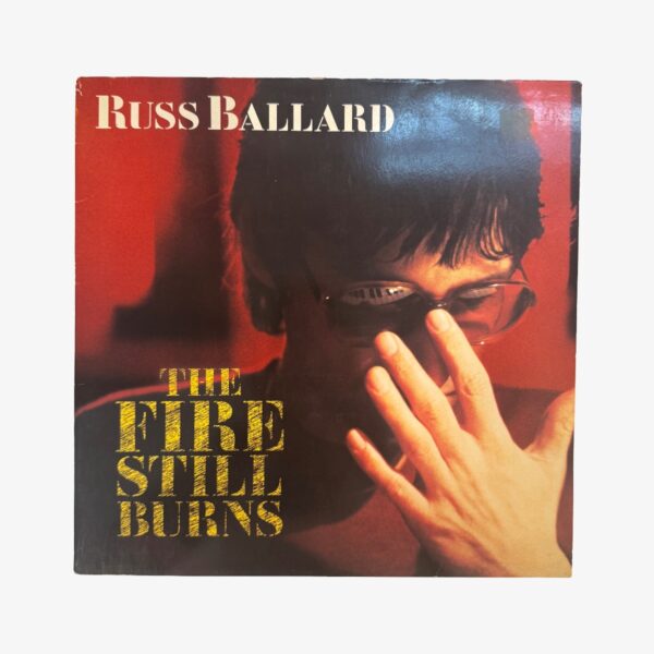 Plak - Russ Ballard | The Fire Still Burns