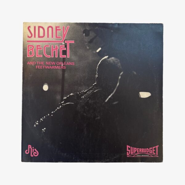 Plak - Sidney Bechet & The New Orleans Feetwarmers | Master By Master In Chronological Order Vol. 1