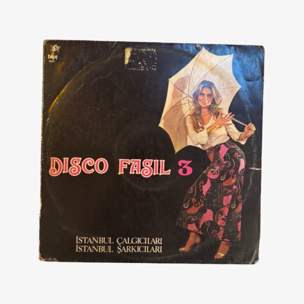Plak - İstanbul Çalgıcıları / İstanbul Şarkıcıları | Disco Fasıl 3