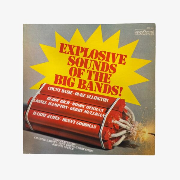 Plak - Çeşitli Sanatçılar | Explosive Sounds Of The Big Bands!