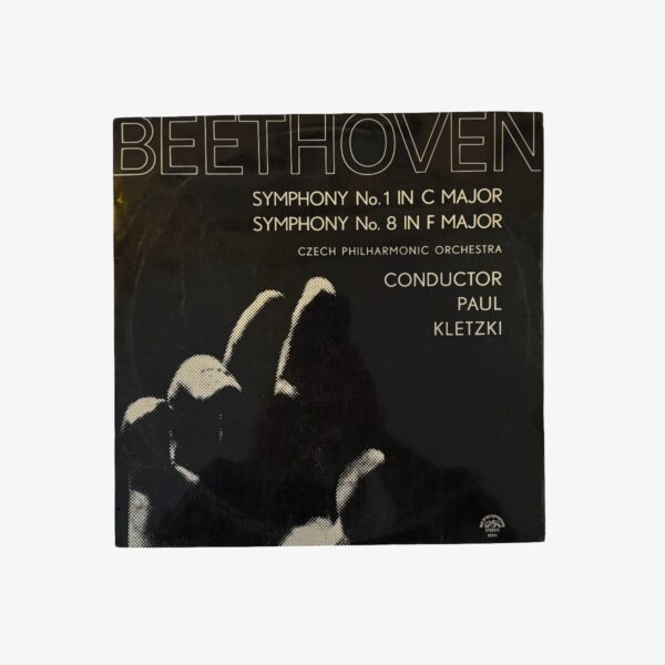 Plak - Beethoven, Czech Philharmonic Orchestra Conductor Paul Kletzki | Symphony No. 1 In C Major / Symphony No. 8 In F Major