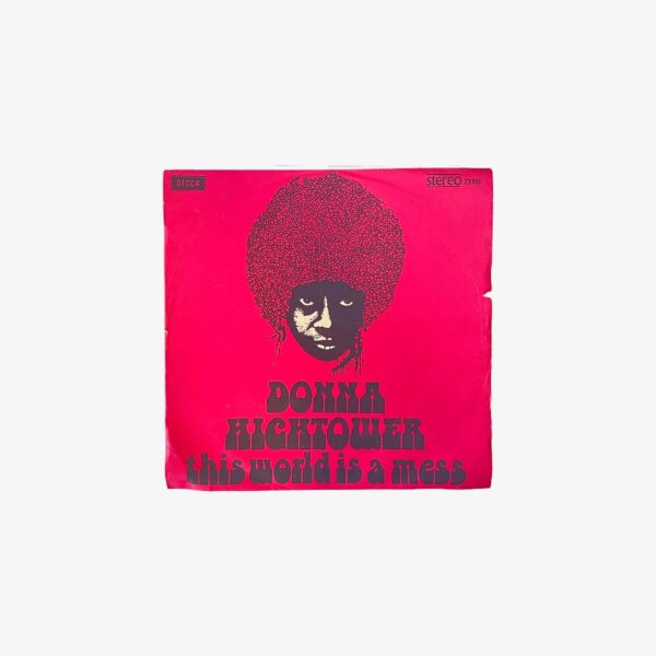 Plak - Donna Hightower | This World Today Is A Mess / Dreams Like Mine