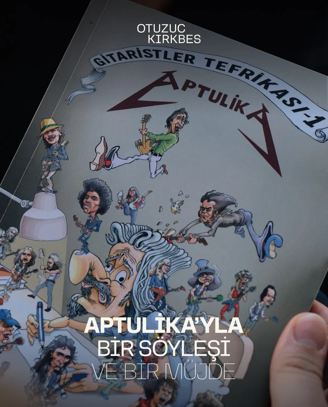 Kitap kapağı: Otuzuc Kirkbes imzalı, AptulıkA'ylA Bir Söyleşi ve Bir Müjde başlıklı karikatürlerle dolu bir yayın.