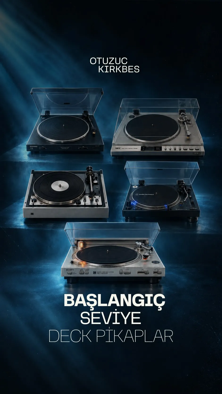 Promotional poster showing five turntables against a blue space backdrop, with Turkish title text suggesting beginner-level deck picks.